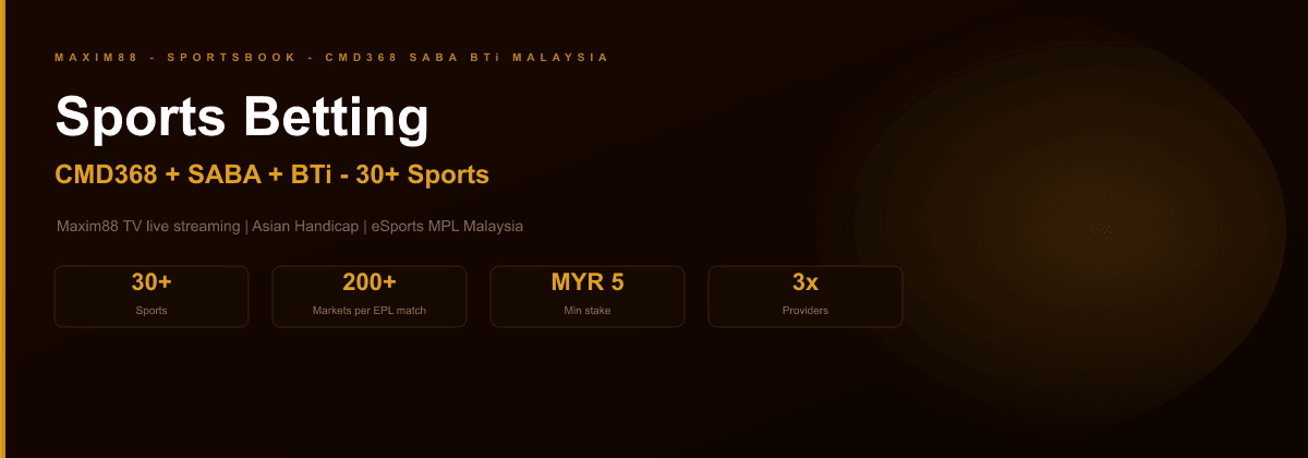 Maxim88 sportsbook Malaysia